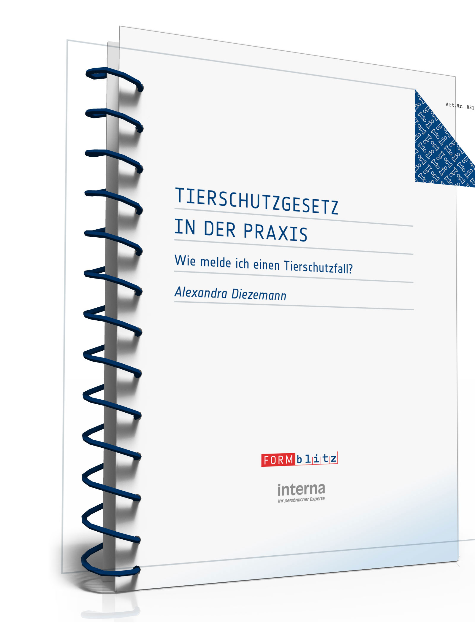 Tierschutzgesetz in der Praxis - Wie melde ich einen Tierschutzfall? Dokument zum Download